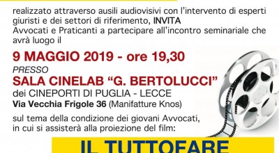 CineAFL - Avvocati al cinema 9.05.2019. Film "Il Tuttofare". La condizione dei Praticanti e dei giovani Avvocati.